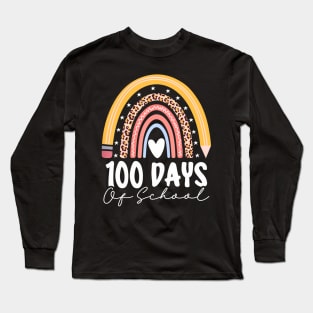 Happy 100Th Day Of School Teacher 100 Days Of School Rainbow Long Sleeve T-Shirt